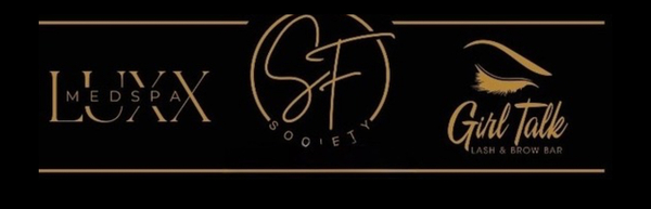 Luxx MedSpa/SF Society/ Girl Talk